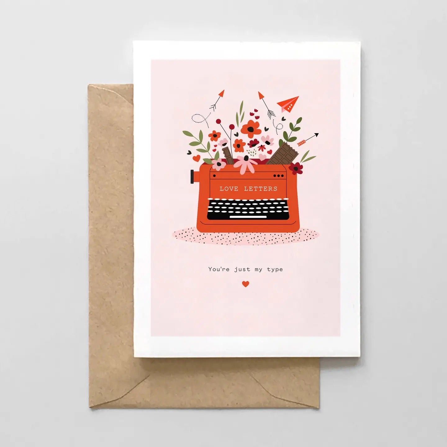 You're Just My Type - Love Letters